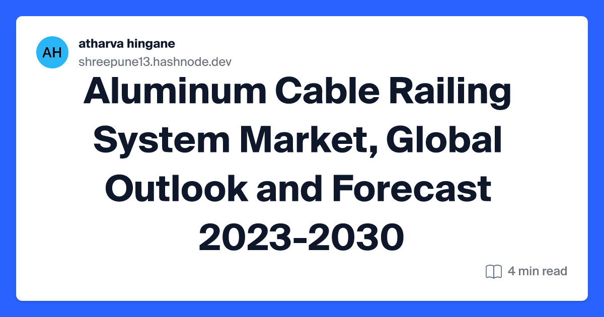 Aluminum Cable Railing System Market, Global Outlook and Forecast 2023-2030