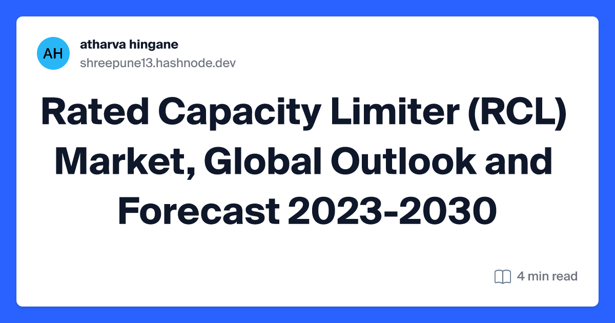 Rated Capacity Limiter (RCL) Market, Global Outlook and Forecast 2023-2030