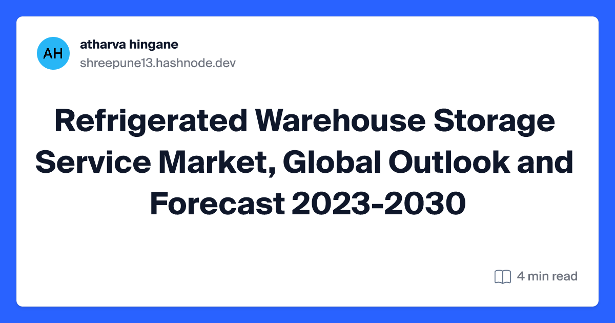 Refrigerated Warehouse Storage Service Market, Global Outlook and Forecast 2023-2030